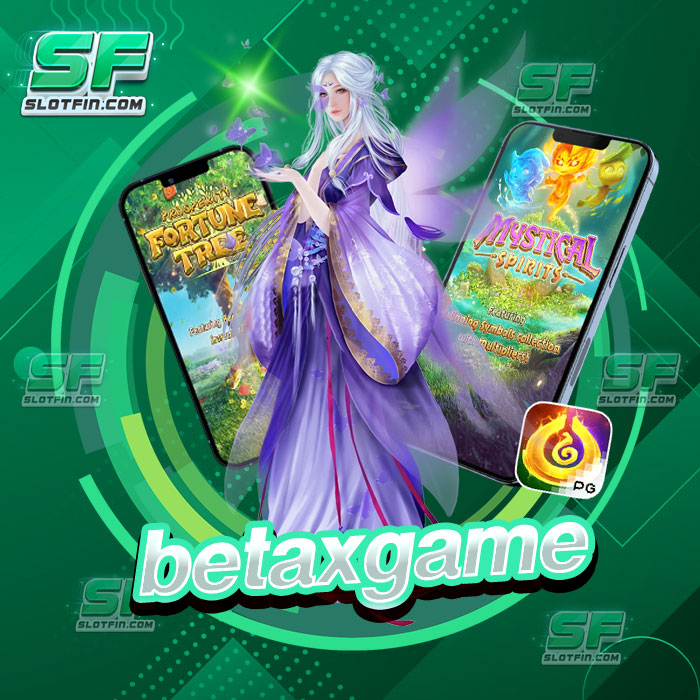 betaxgame อีกหนึ่งระดับของการลงทุน เว็บสล็อตทำเงินใหม่ล่าสุดได้เงินจริง