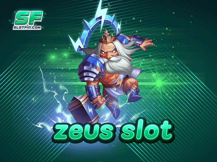 zeus slot เกมสล็อตออนไลน์พลังเทพเจ้า ทำเงินไว โบนัสแตกรัว 2025